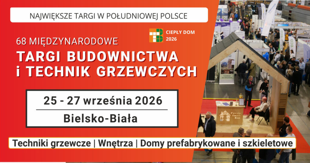 CIEPŁY DOM 2026 prostokąt - Targi Budownictwa i Technik Grzewczych, Bielsko-Biała